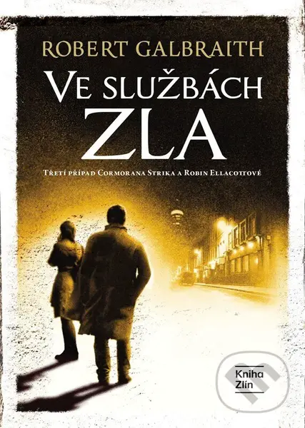 Ve službách zla - J.K. Rowling, Robert Galbraith