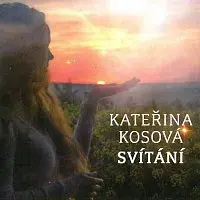 Kateřina Kosová – Svítání CD