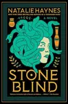 Stone Blind - Natalie Haynesová