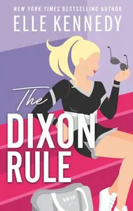 The Dixon Rule (poškozená) - Elle Kennedy