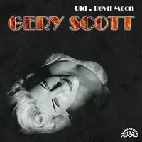 Gery Scott – Old, Devil Moon ...