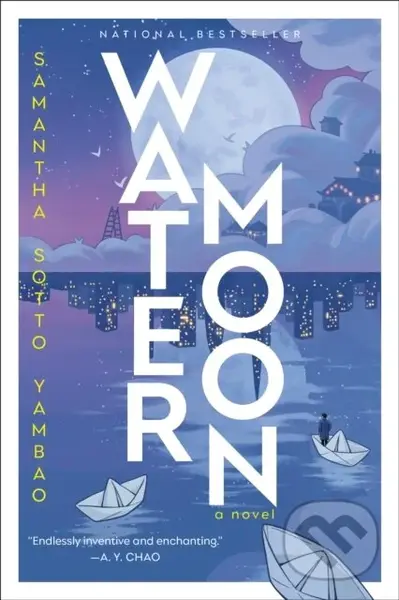 Water Moon (A Novel) - Samantha Sotto Yambao