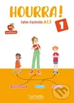 Hourra ! 1 - Cahier d'activités - Hugues Denisot