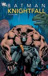 Batman: Knightfall Vol. 1 - kolektiv autorů