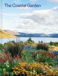 The Coastal Garden - Phaidon Editors