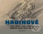 Hrdinové - Eduard Stehlík