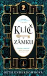 Klíč v zámku - Beth Underdown - e-kniha
