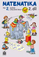 Matematika pro 2. r. ZŠ, pracovní učebnice (2. díl) - Miroslava Čížková Pišlova