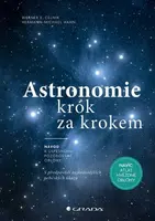 Astronomie krok za krokem - Hahn Hermann-Michael, Celnik E. Werner - e-kniha