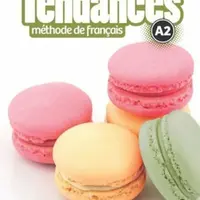 Tendances A2: Livre de l´éleve - Jacky Girardet