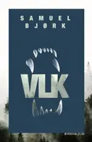 Vlk - Samuel Bjørk, Daniela Mrázová - e-kniha