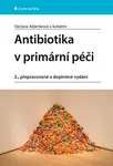 Antibiotika v primární péči - Václava Adámková - e-kniha