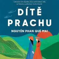 Dítě prachu - Nguyen Phan Que Mai