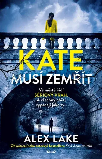 Kate musí zemřít - Alex Lake (P)