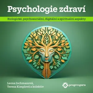 Psychologie zdraví - Tereza Kimplová, Leona Jochmannová - audiokniha