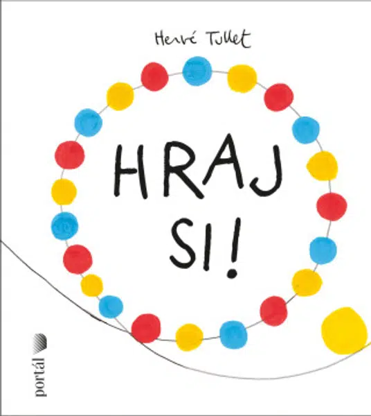 Hraj si! - Herve Tullet