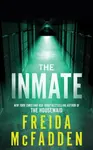 The Inmate - Freida McFadden