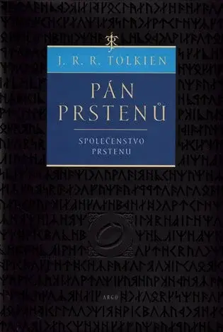 Pán prstenů - Společenstvo prstenu - J. R. R. Tolkien