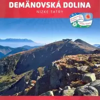 Demänovská dolina Nízke Tatry - Ladislav Milan, Vlastislav Čabo