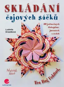 Skládání čajových sáčků - Ludmila Drozdková