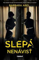 Slepá nenávisť - Barbara Abelová