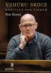 Vzhůru srdce - Petr Augustin Beneš