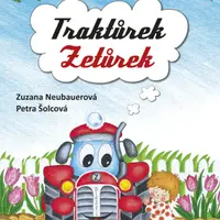 Traktůrek Zetůrek - Zuzana Neubauerová, Petra Šolcová - e-kniha