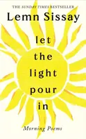 Let the Light Pour In - Lemn Sissay