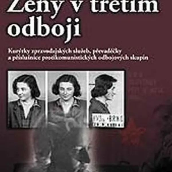 Ženy v třetím odboji - Ivo Pejčoch