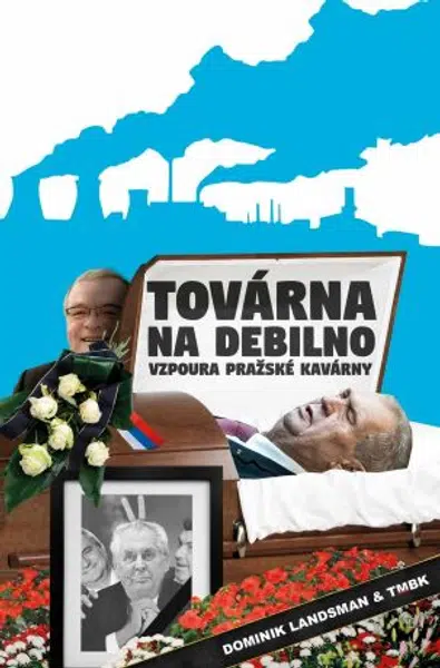 Továrna na debilno 2 - Dominik Landsman, TMBK - e-kniha