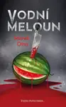 Vodní meloun - Marek Otta