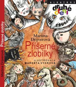 Příšerné zlobilky - Martina Drijverová
