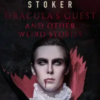 Dracula's Guest and Other Weird Stories - Bram Stoker - e-kniha