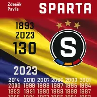 Železná Sparta 130 let (1893-2023) - Vítězslav Houška, Zdeněk Pavlis