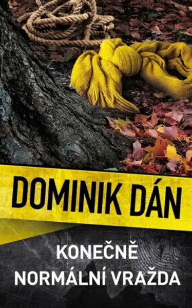Konečně normální vražda - Dominik Dán