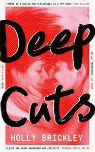 Deep Cuts - Holly Brickley