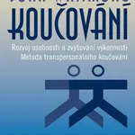 Koučování - John Whitmore