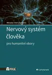 Nervový systém člověka - Miroslav Orel