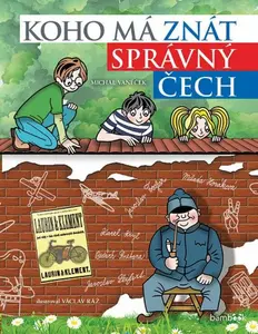 Koho má znát správný Čech - Michal Vaněček, Václav Ráž