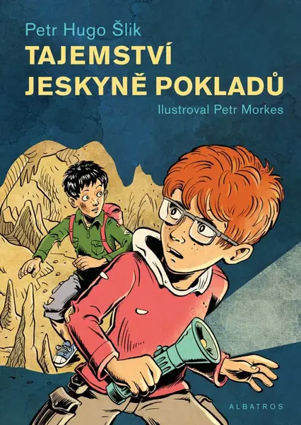 Tajemství jeskyně pokladů - Petr Hugo Šlik