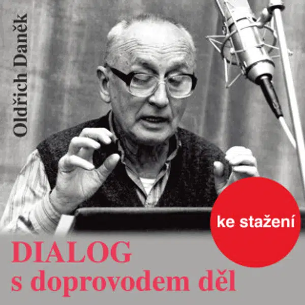 Dialog s doprovodem děl - Oldřich Daněk - audiokniha
