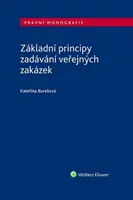 Základní principy zadávání veřejných zakázek - Kateřina Burešová