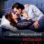 Miliardář s duší rebela - Janice Maynardová - e-kniha