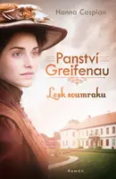 Panství Greifenau: Lesk soumraku - Hanna Caspian