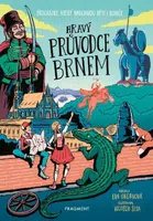 Hravý průvodce Brnem - Eva Obůrková, Vojtěch Šeda