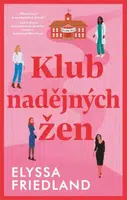 Klub nadějných žen - Elyssa Friedland