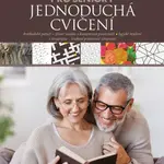 Trénink paměti pro seniory: Jednoduchá cvičení - Jitka Suchá