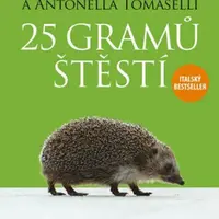 25 gramů štěstí - Massimo Vacchetta, Antonella Tomaselli