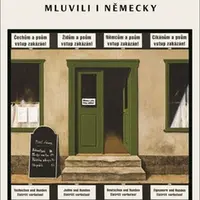 Neznámí hrdinové mluvili i německy - Martin Krsek