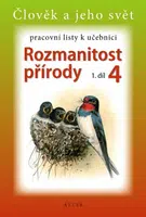 Pracovní listy k učebnici Rozmanitost přírody 4/1 - Hana Světlíková